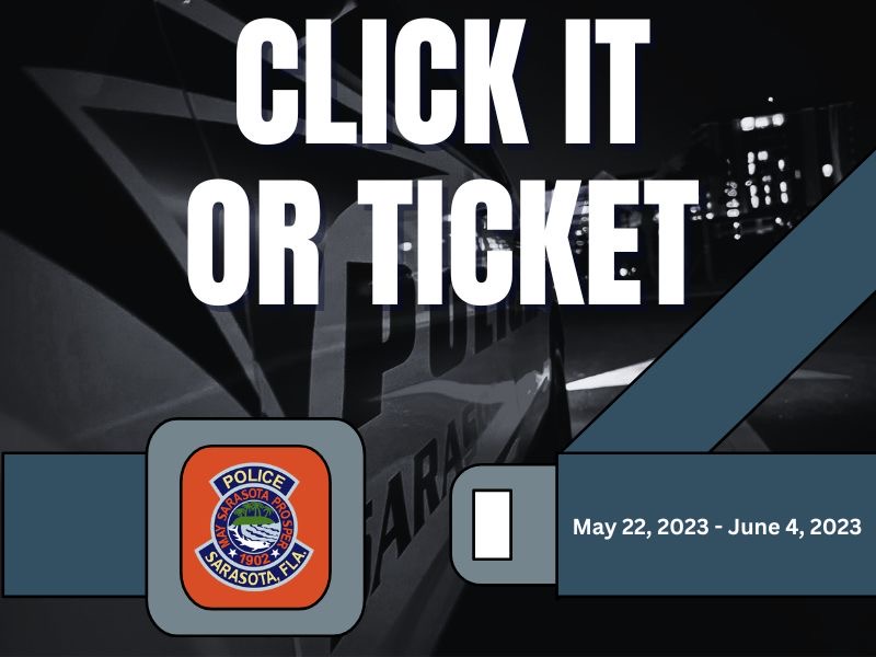 Click it or Ticket Campaign Underway in Sarasota